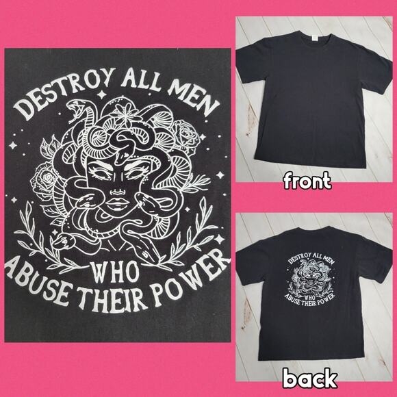 Destroy All Men Who Abuse Their Power T-Shirt, size Large - Picture 1 of 5